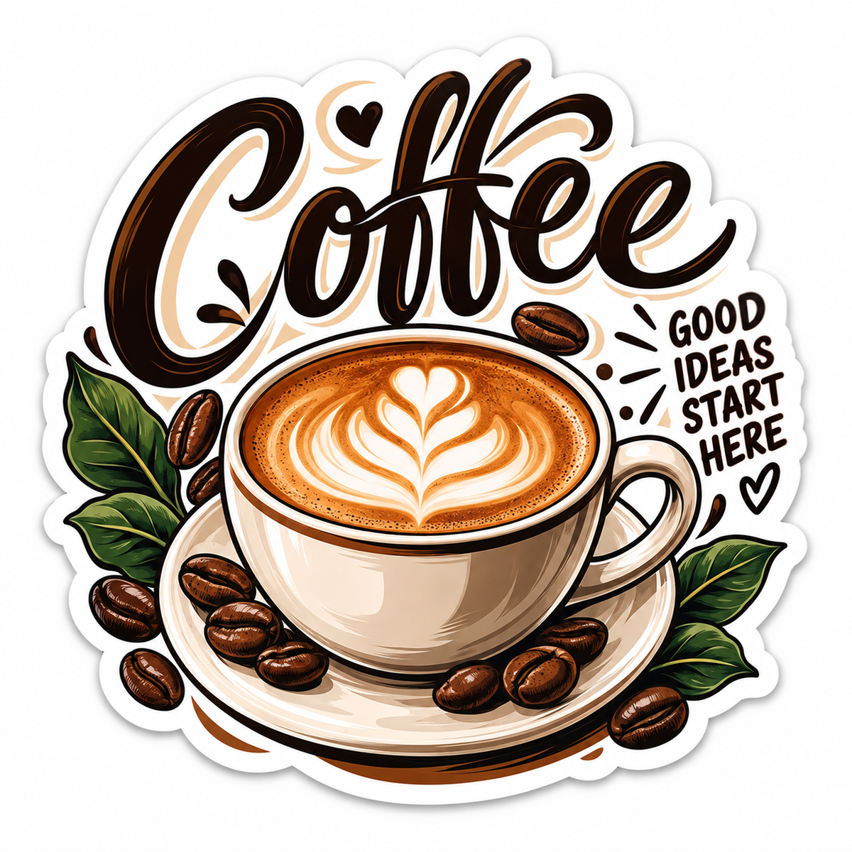 Coffee Good Ideas Start Here latte vinyl sticker