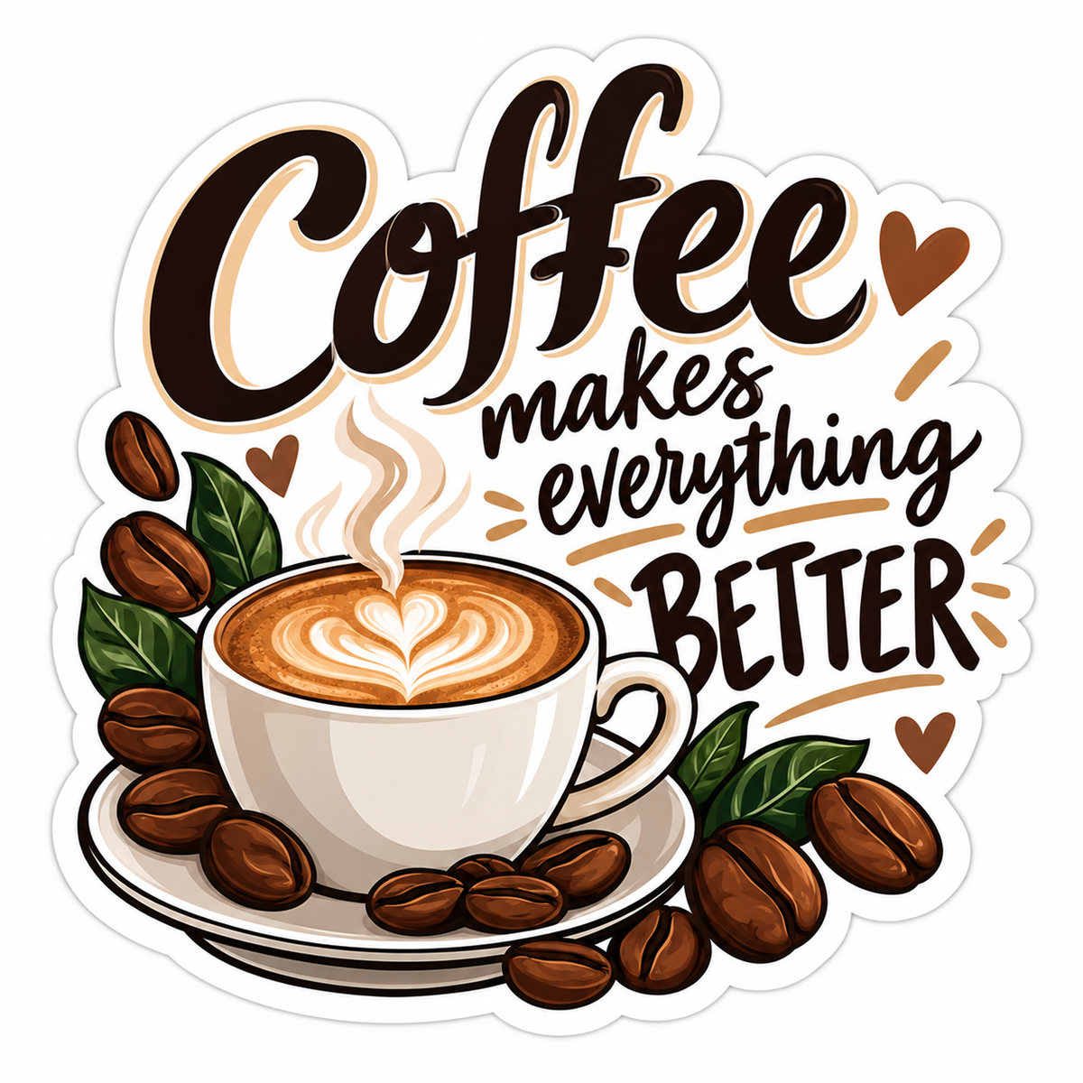 Coffee Makes Everything Better café vinyl sticker